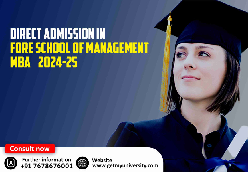 Direct Admission in FORE School of Management for MBA 2024